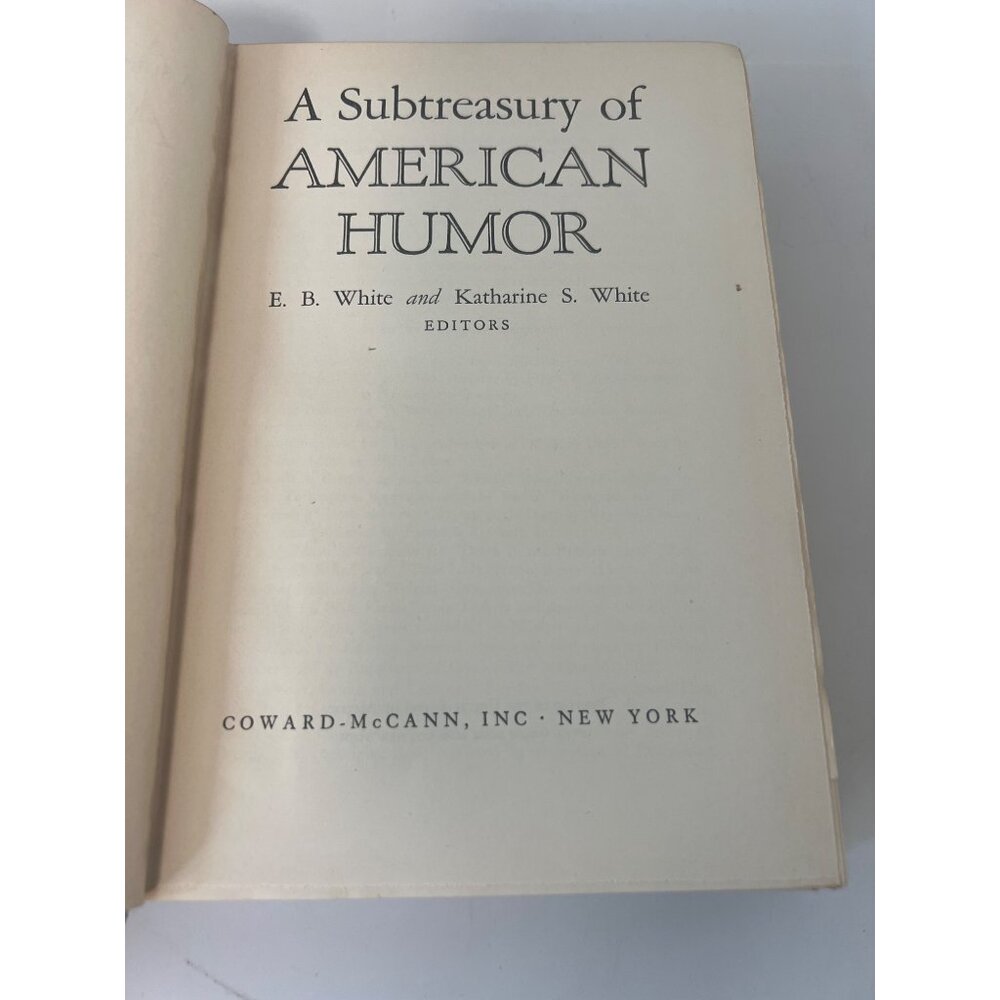 A Sub-Treasury Of American Humor Hardcover E.B. White & Katharine White 1941 Cla